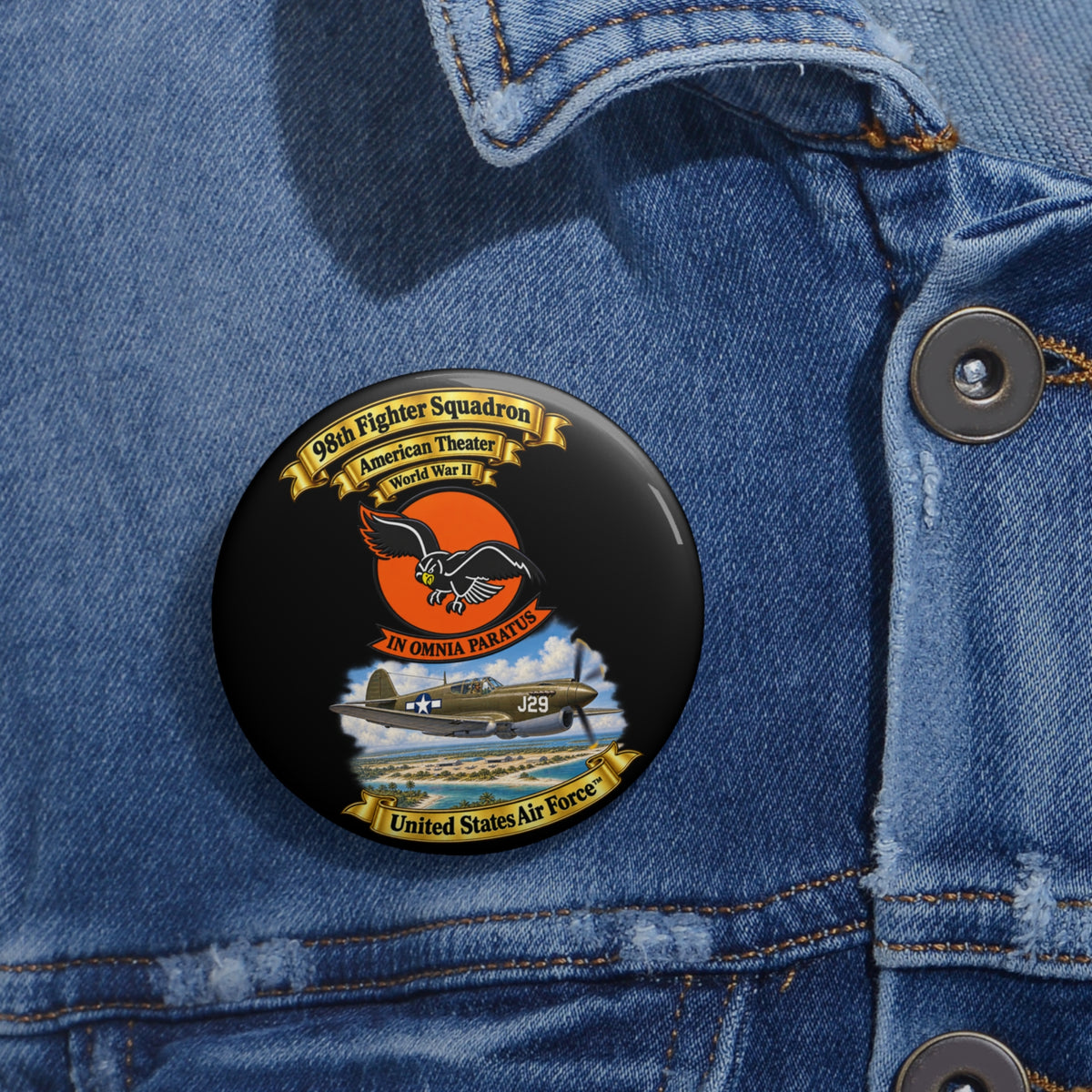 Custom Pin Button - 98th Fighter - Intceptor Squadron - SSI - American Theater - USAAF -w P40 Warhawk Scene - 3D - Transparent