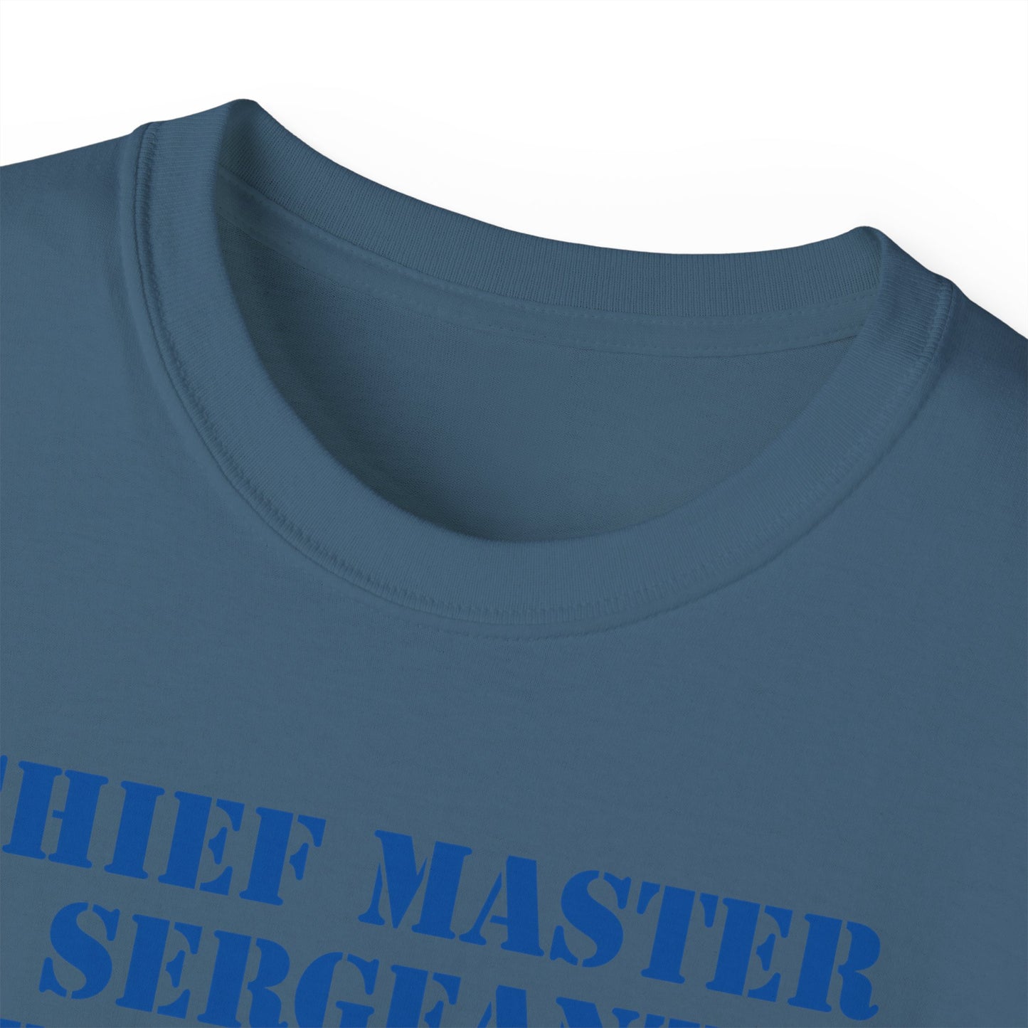 Unisex Ultra Cotton Tee - USAF - Chief Master Sergeant of the Air Force (E9d) - US Air Force w Text X 300