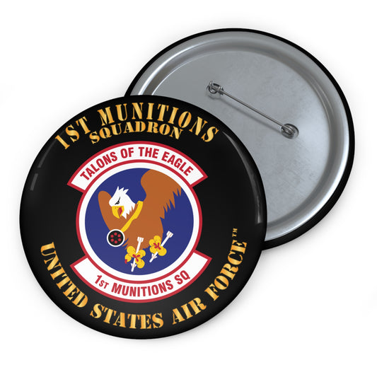 Custom Pin Button - USAF - 1st Munitions Squadron (ACC)