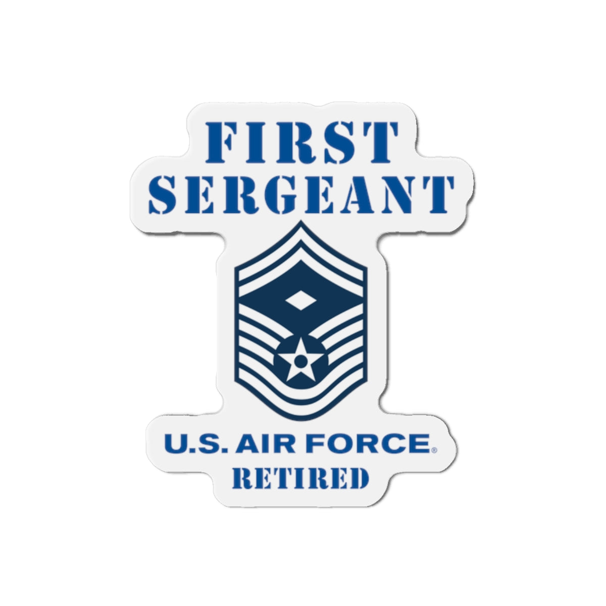 Die-Cut Magnet - USAF - First Sergeant (E8b) - 2020 - Retired