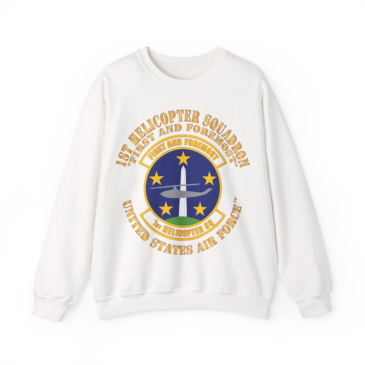 Crewneck Sweatshirt - USAF -  1st Helicopter Squadron - First and Foremost