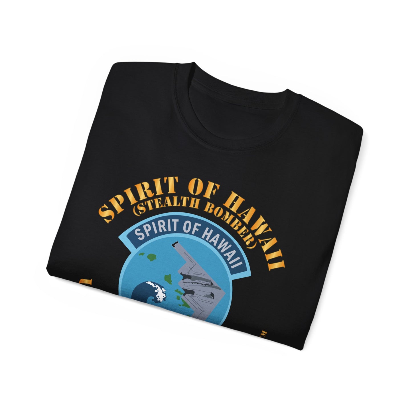 Unisex Ultra Cotton Tee - USAF - B2 - Spirit of Hawaii - Stealth Bomber X 300