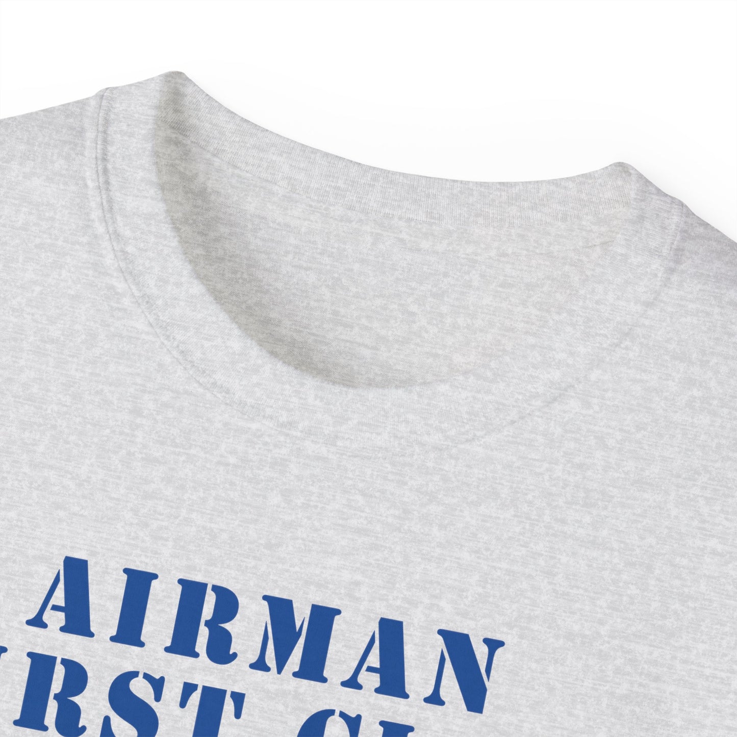 Unisex Ultra Cotton Tee - USAF - Airman - First Class (E3) - 2020 - US Air Force w Text X 300