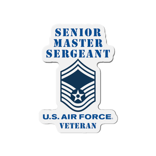 Die-Cut Magnet - USAF - Senior Master Sergeant (E8a) - 2020 - Veteran