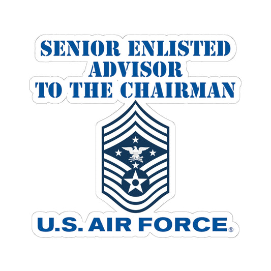 Kiss-Cut Stickers - USAF - Senior Enlisted Advisor to the Chairman - 2020 - US Air Force w Text X 300