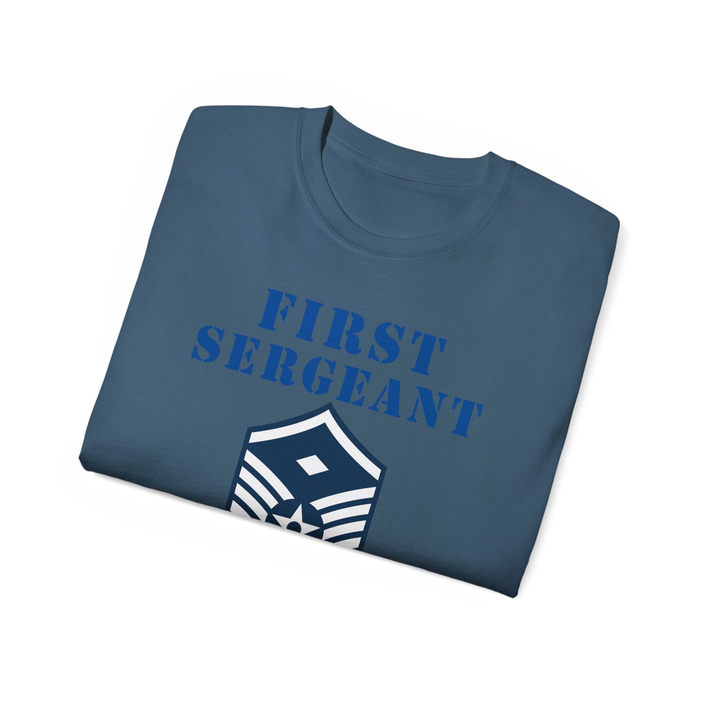 Unisex Ultra Cotton Tee - USAF - First Sergeant (E7b) - 2020 - US Air Force w Text X 300