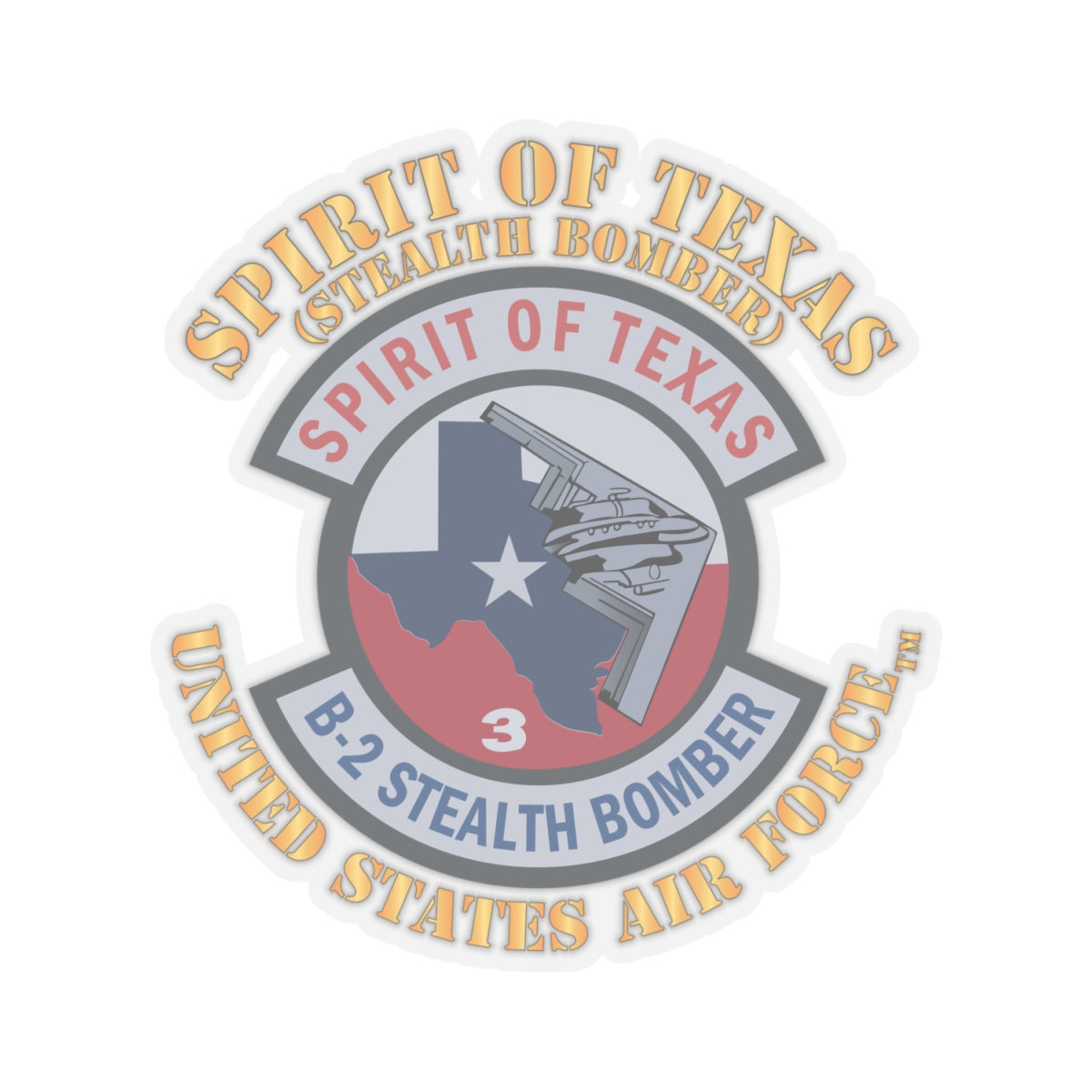 Kiss-Cut Sticker - USAF - B2 - Spirit of Texas - Stealth Bomber X 300