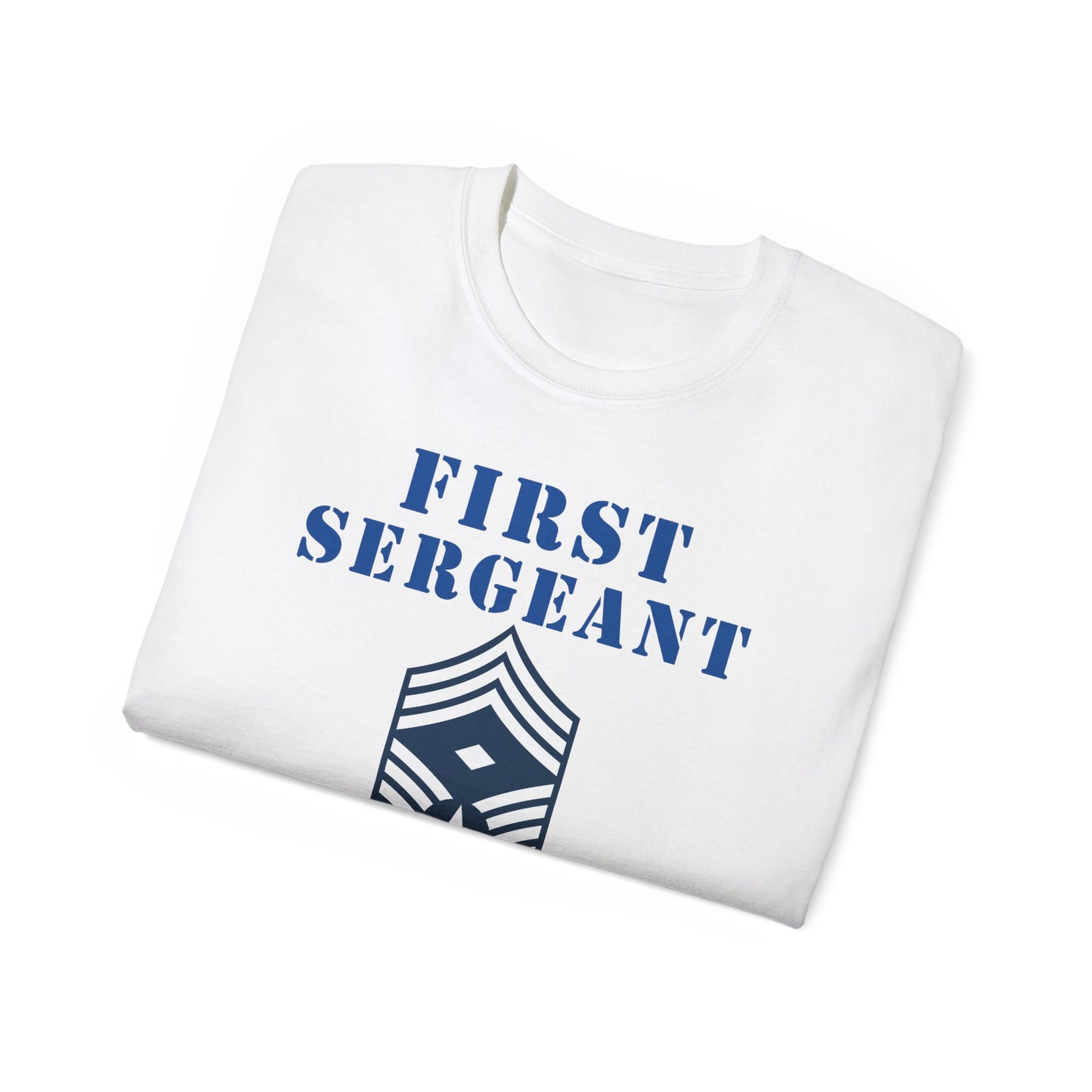 Unisex Ultra Cotton Tee - USAF - First Sergeant (E9b) - 2020 - US Air Force w Text X 300
