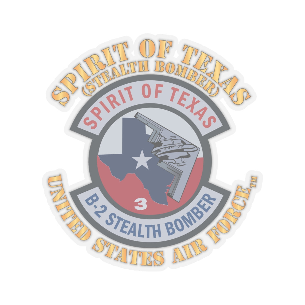 Kiss-Cut Sticker - USAF - B2 - Spirit of Texas - Stealth Bomber X 300