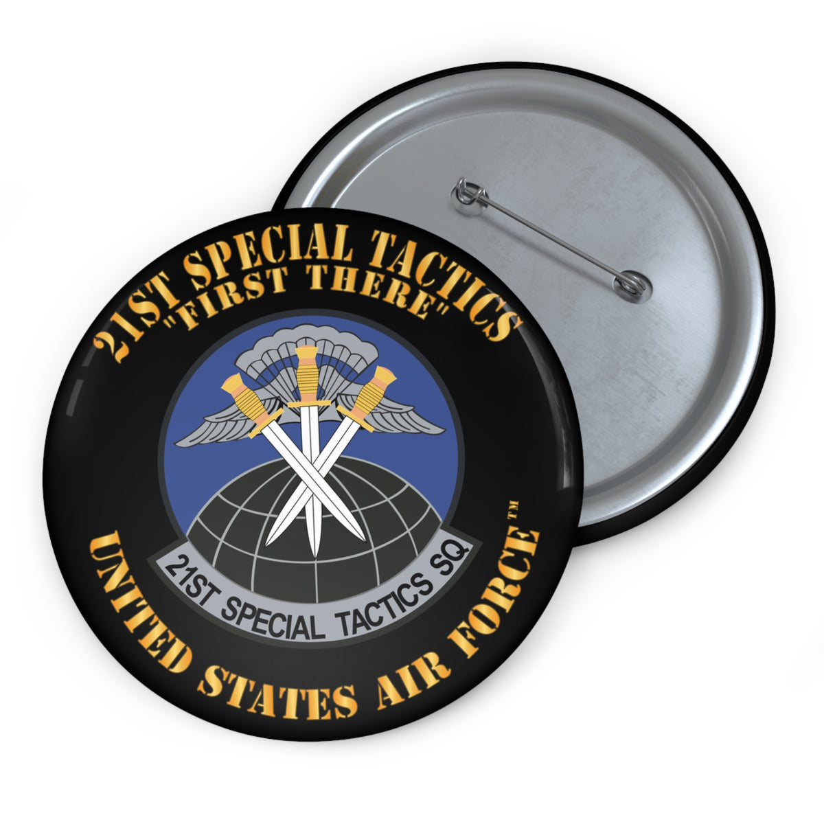 Custom Pin Button - USAF - 21st Special Tactics Squadron - First There