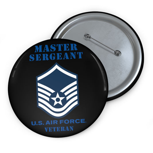 Custom Pin Button - USAF - Master Sergeant (E7a) - 2020 - Veteran