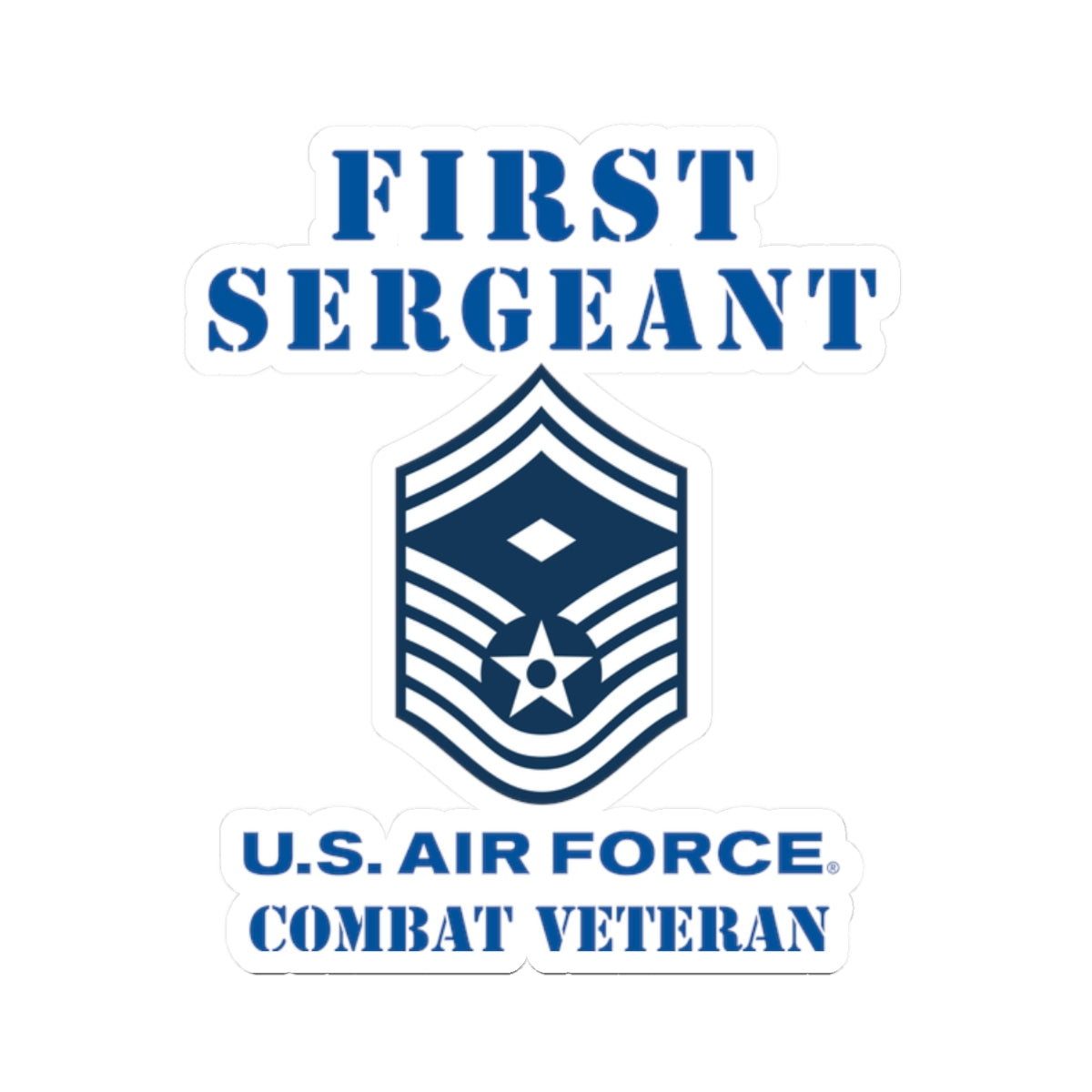 Kiss-Cut Stickers - USAF - First Sergeant (E8b) - 2020 - Combat Veteran