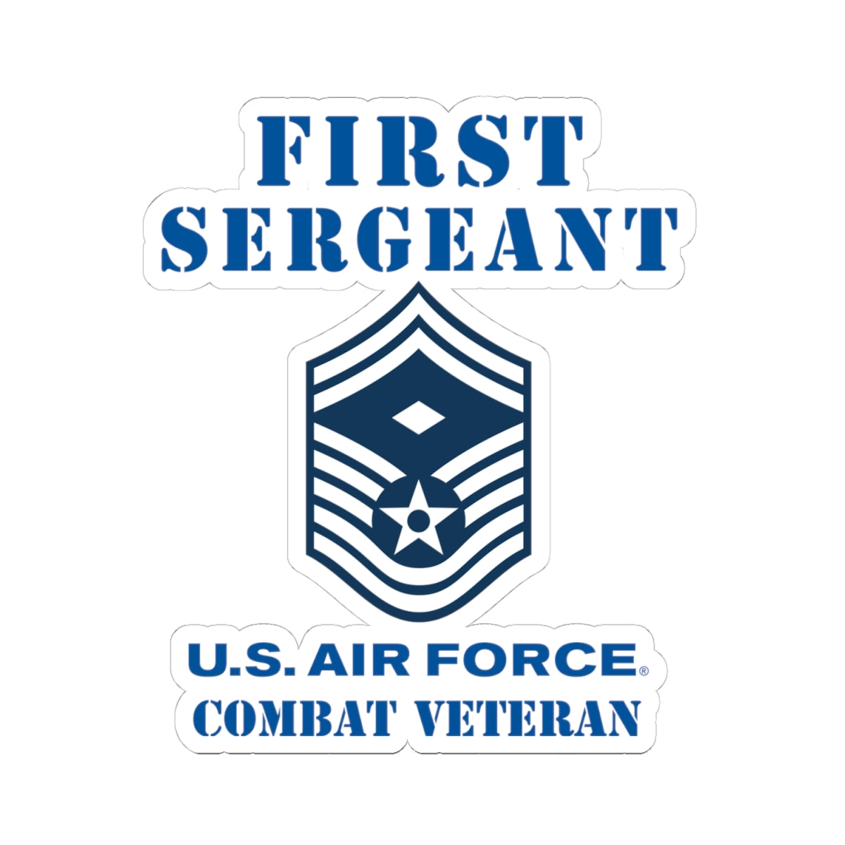 Kiss-Cut Stickers - USAF - First Sergeant (E8b) - 2020 - Combat Veteran