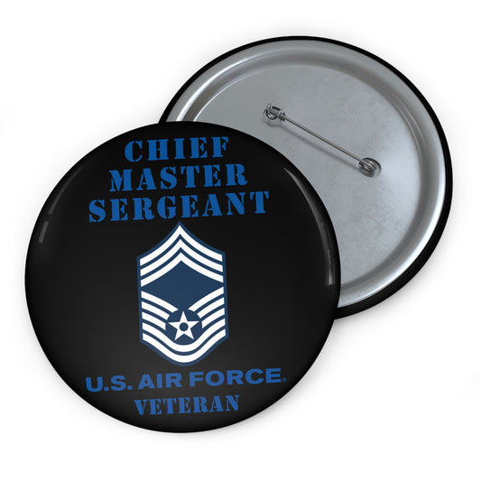 Custom Pin Button - USAF - Chief Master Sergeant (E9a) - 2020 - Veteran