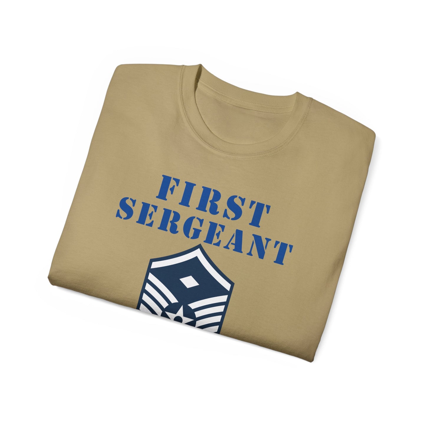 Unisex Ultra Cotton Tee - USAF - First Sergeant (E7b) - 2020 - US Air Force w Text X 300