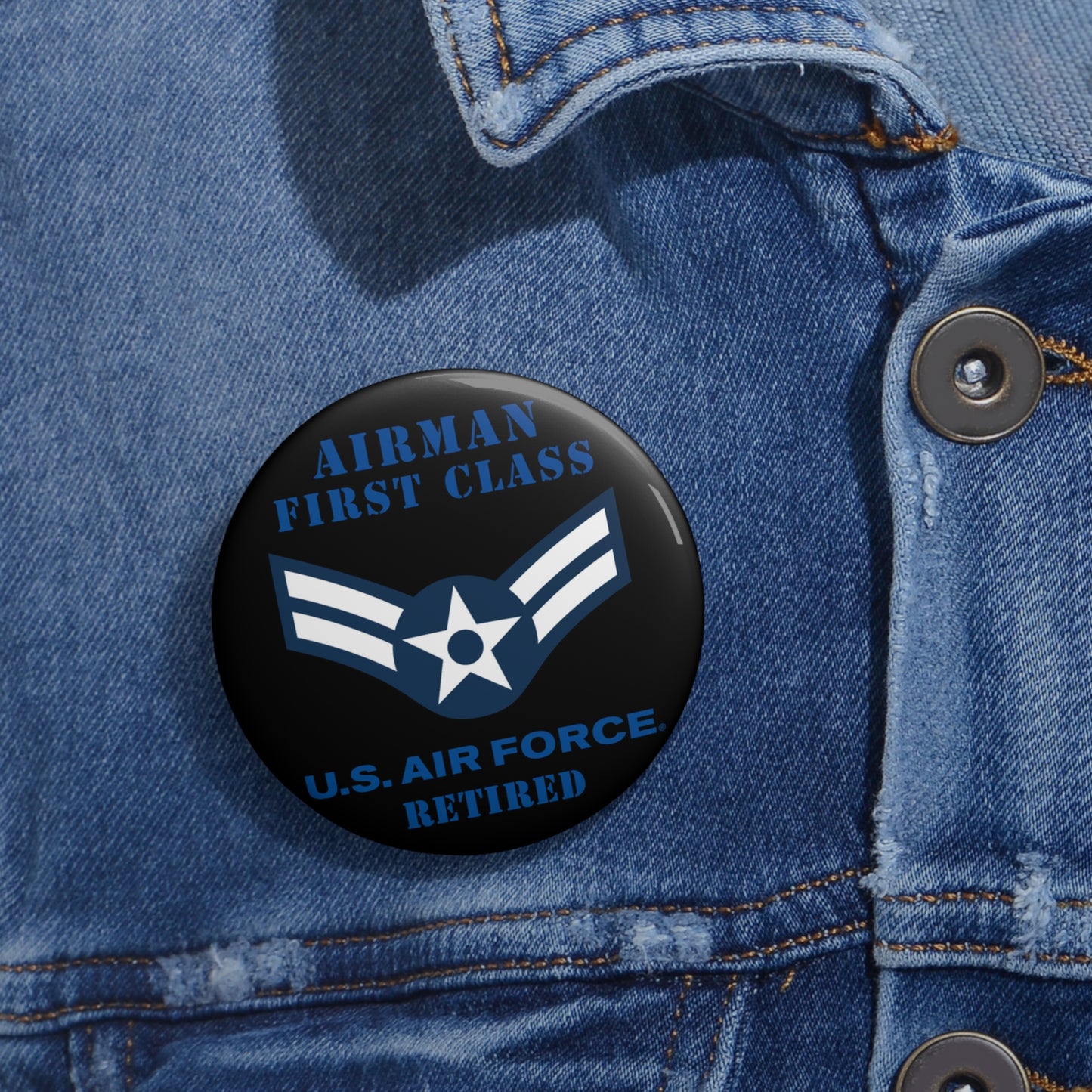 Custom Pin Button - USAF - Airman - First Class (E3) - 2020 - Retired