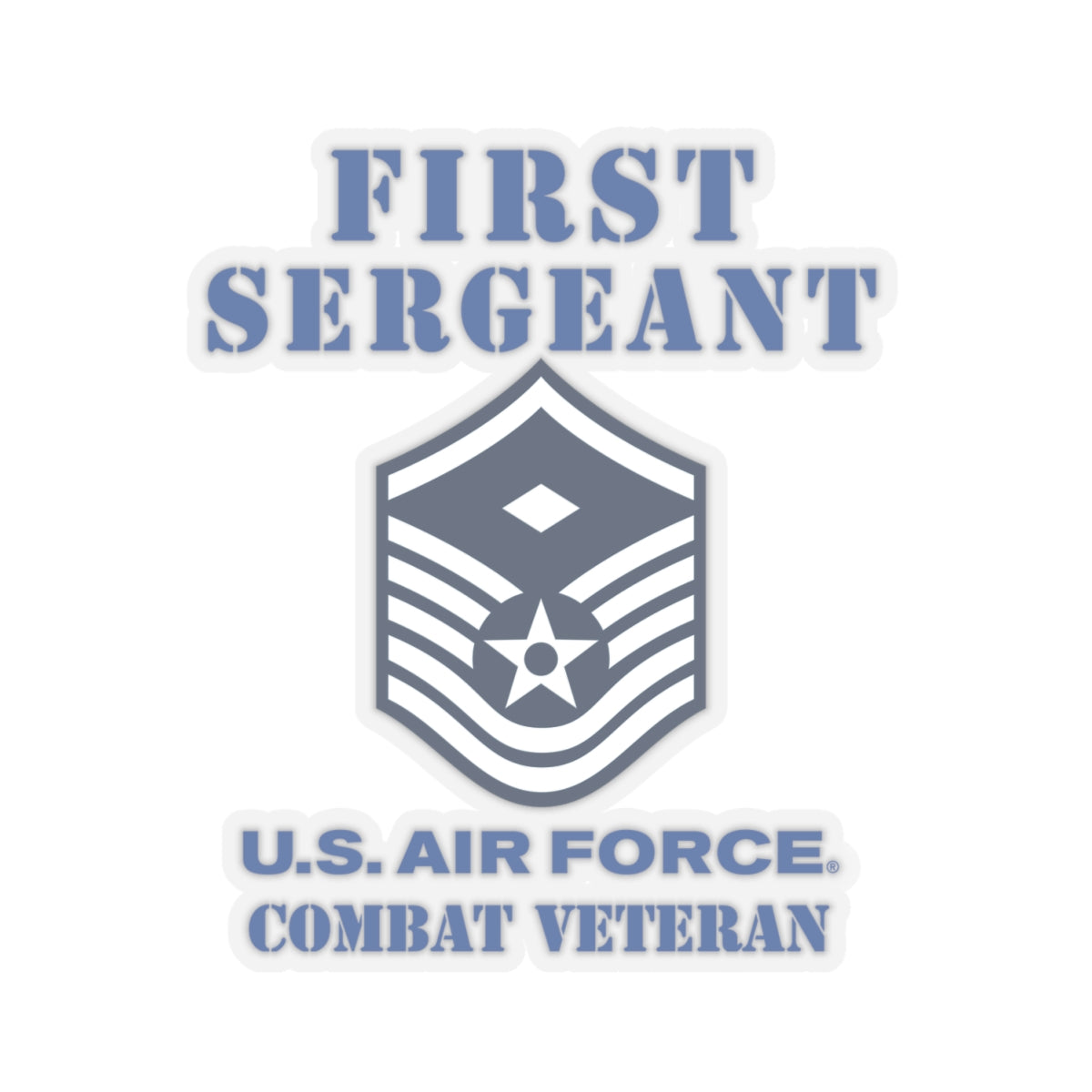 Kiss-Cut Stickers - USAF - First Sergeant (E7b) - 2020 - Combat Veteran