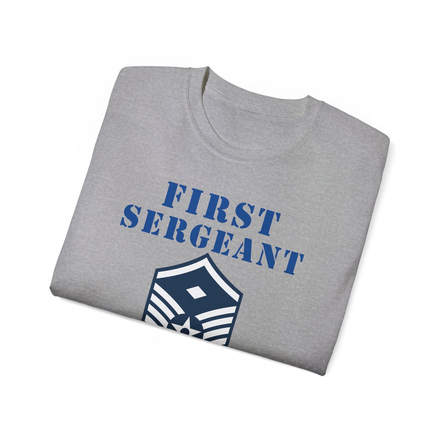 Unisex Ultra Cotton Tee - USAF - First Sergeant (E7b) - 2020 - US Air Force w Text X 300