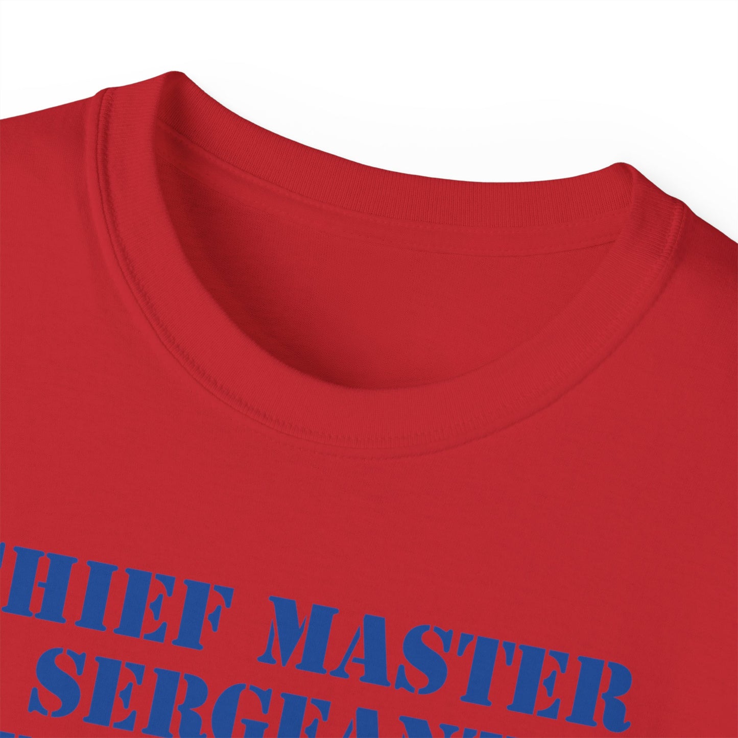 Unisex Ultra Cotton Tee - USAF - Chief Master Sergeant of the Air Force (E9d) - US Air Force w Text X 300