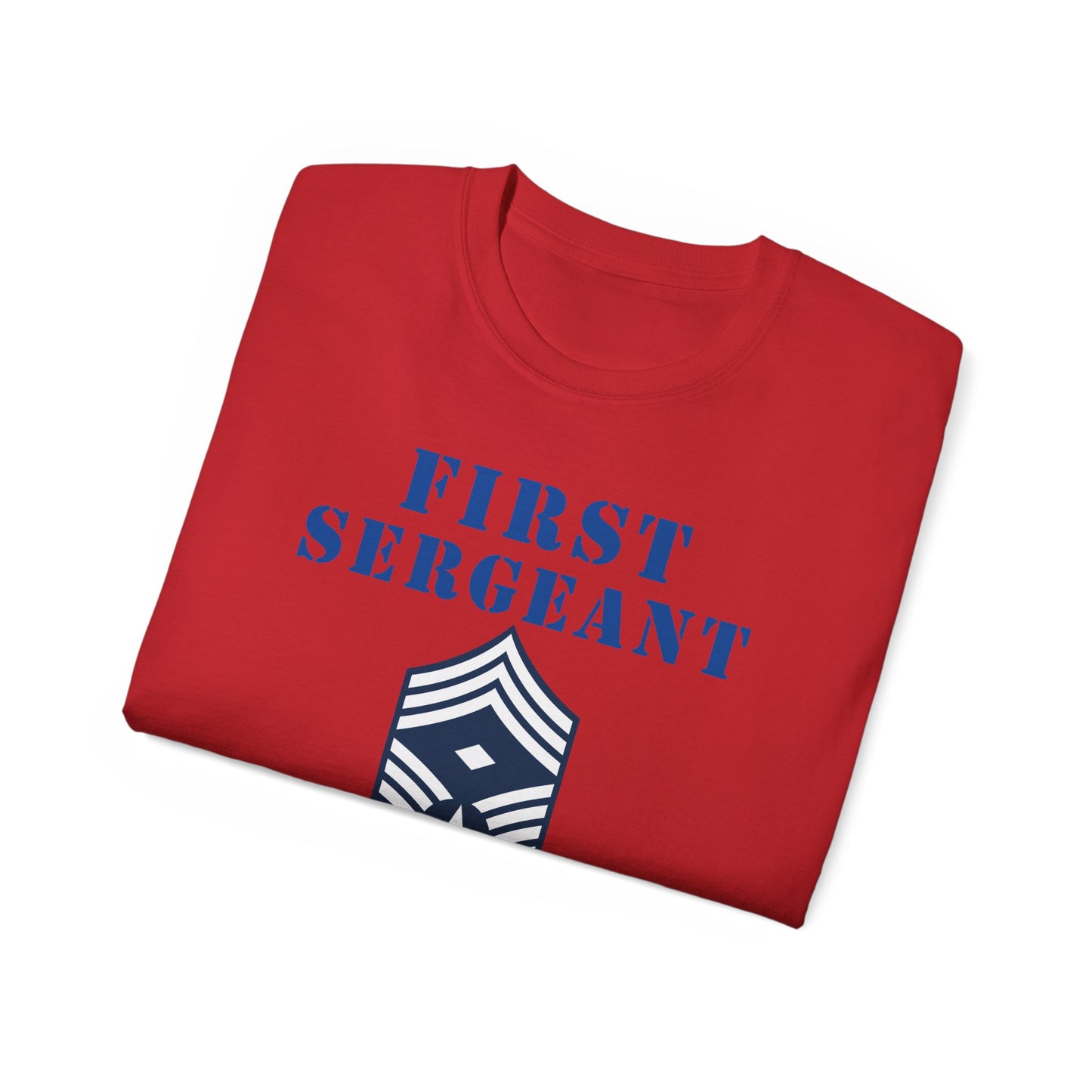 Unisex Ultra Cotton Tee - USAF - First Sergeant (E9b) - 2020 - US Air Force w Text X 300