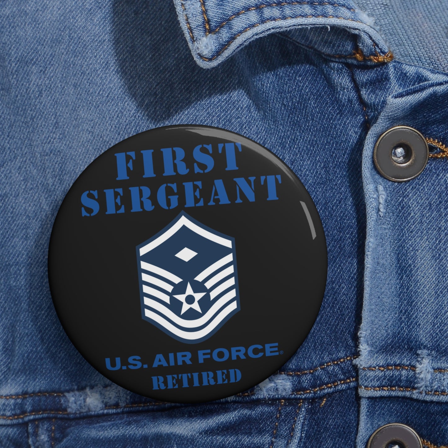 Custom Pin Button - USAF - First Sergeant (E7b) - 2020 - Retired