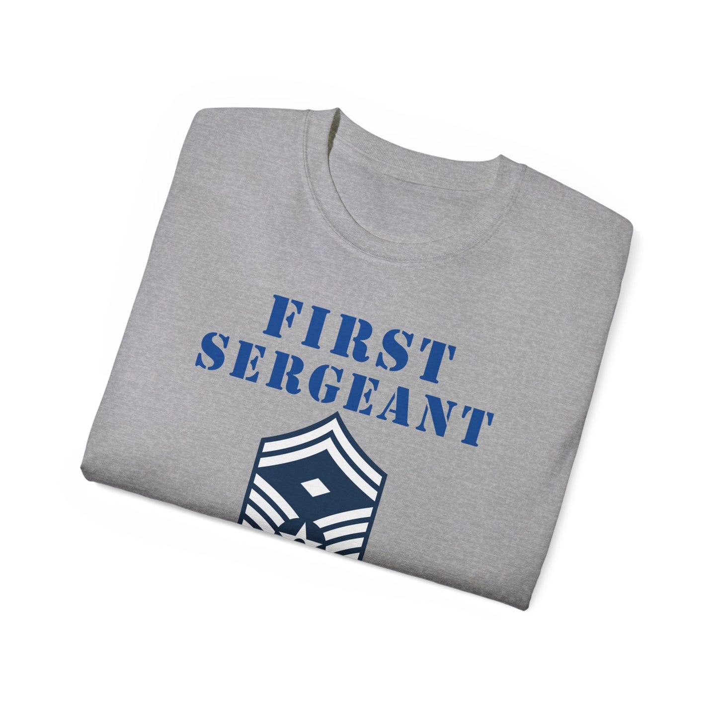 Unisex Ultra Cotton Tee - USAF - First Sergeant (E8b) - 2020 - US Air Force w Text X 300