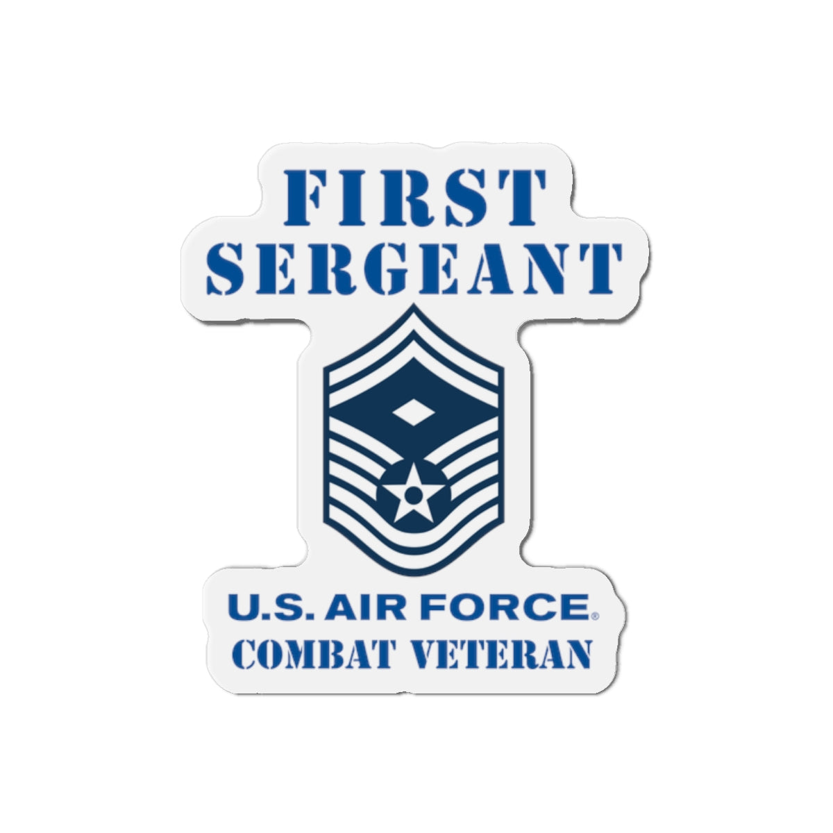 Die-Cut Magnet - USAF - First Sergeant (E8b) - 2020 - Combat Veteran