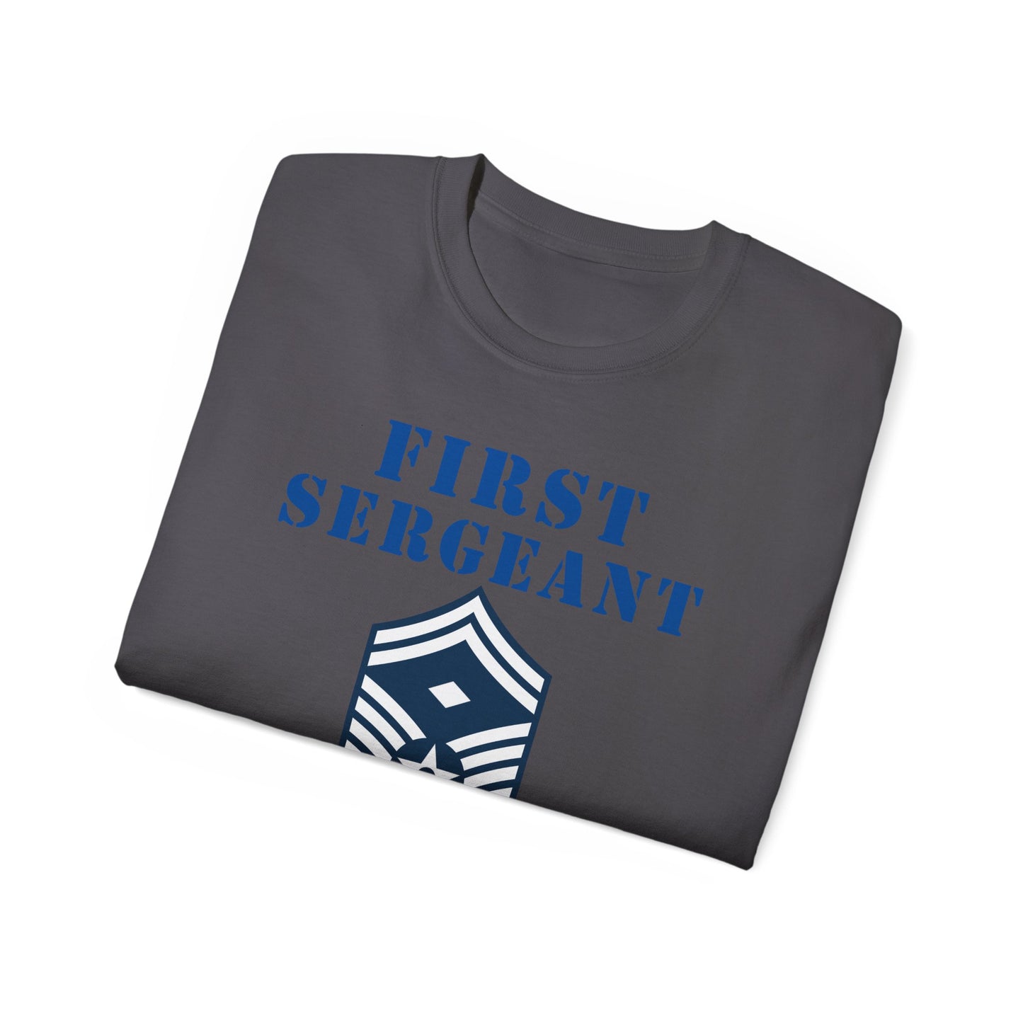 Unisex Ultra Cotton Tee - USAF - First Sergeant (E8b) - 2020 - US Air Force w Text X 300