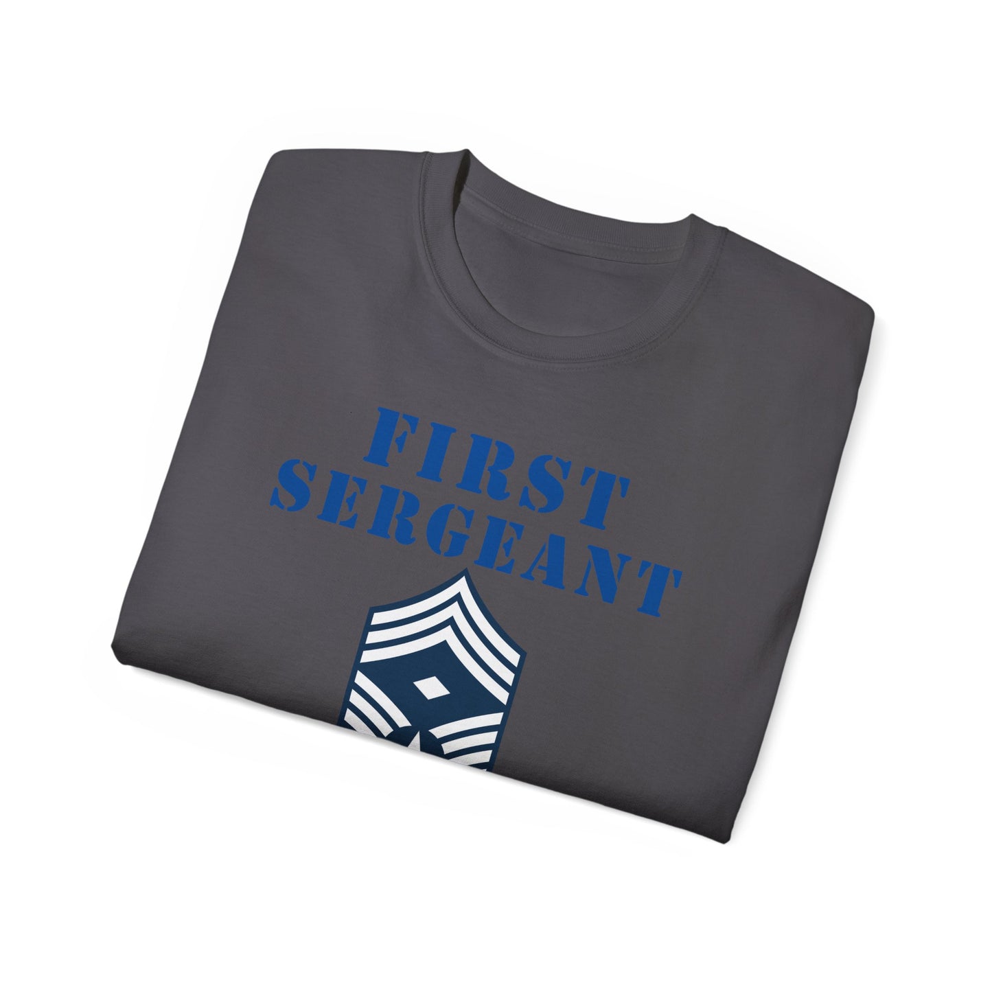 Unisex Ultra Cotton Tee - USAF - First Sergeant (E9b) - 2020 - US Air Force w Text X 300