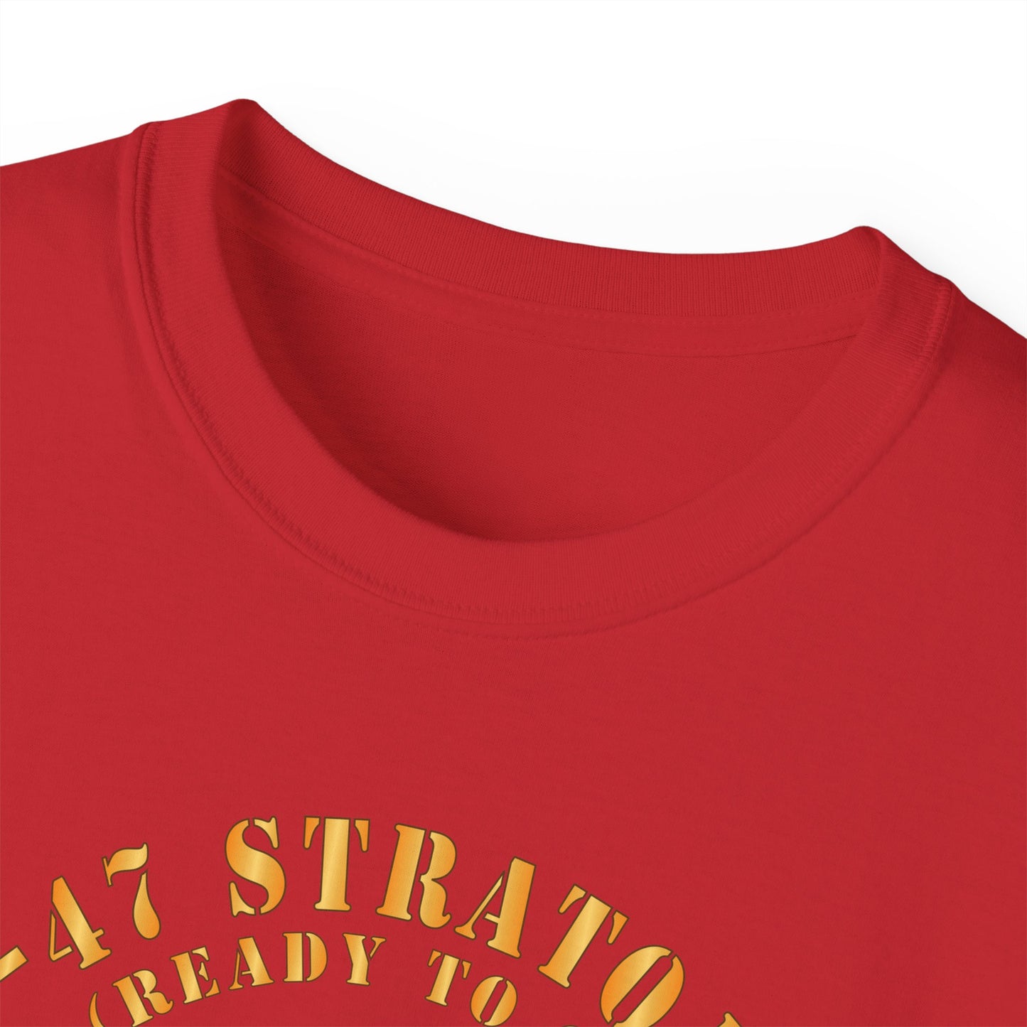 Unisex Ultra Cotton Tee - USAF - B-47 Stratojet - Ready to Go - Silhouette - Cold War Veteran X 300