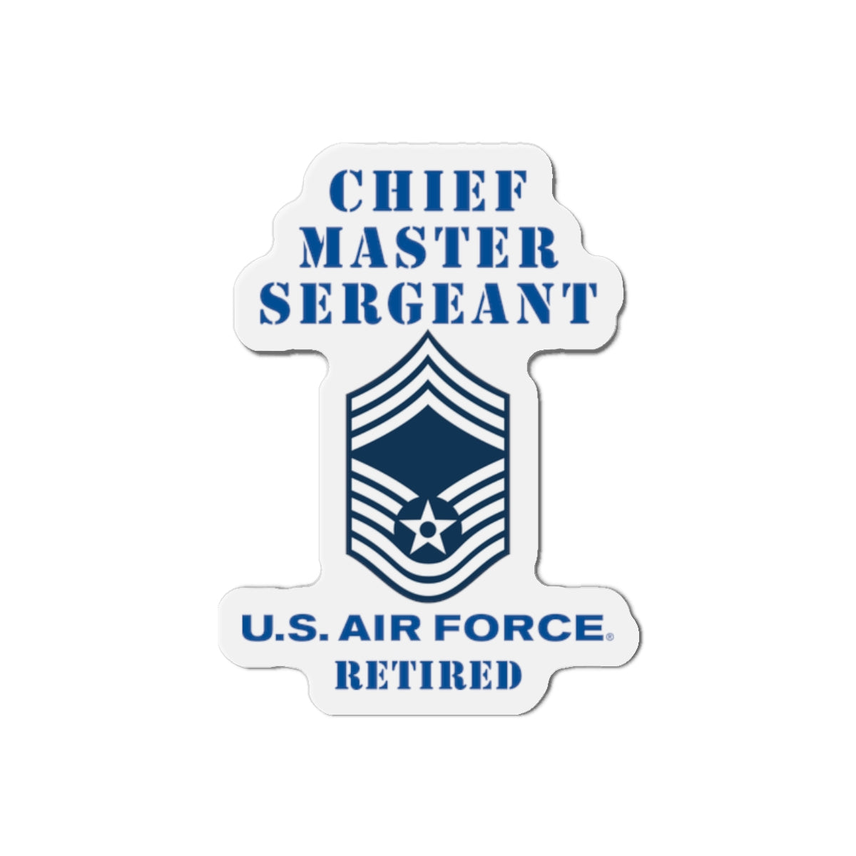 Die-Cut Magnet - USAF - Chief Master Sergeant (E9a) - 2020 - Retired