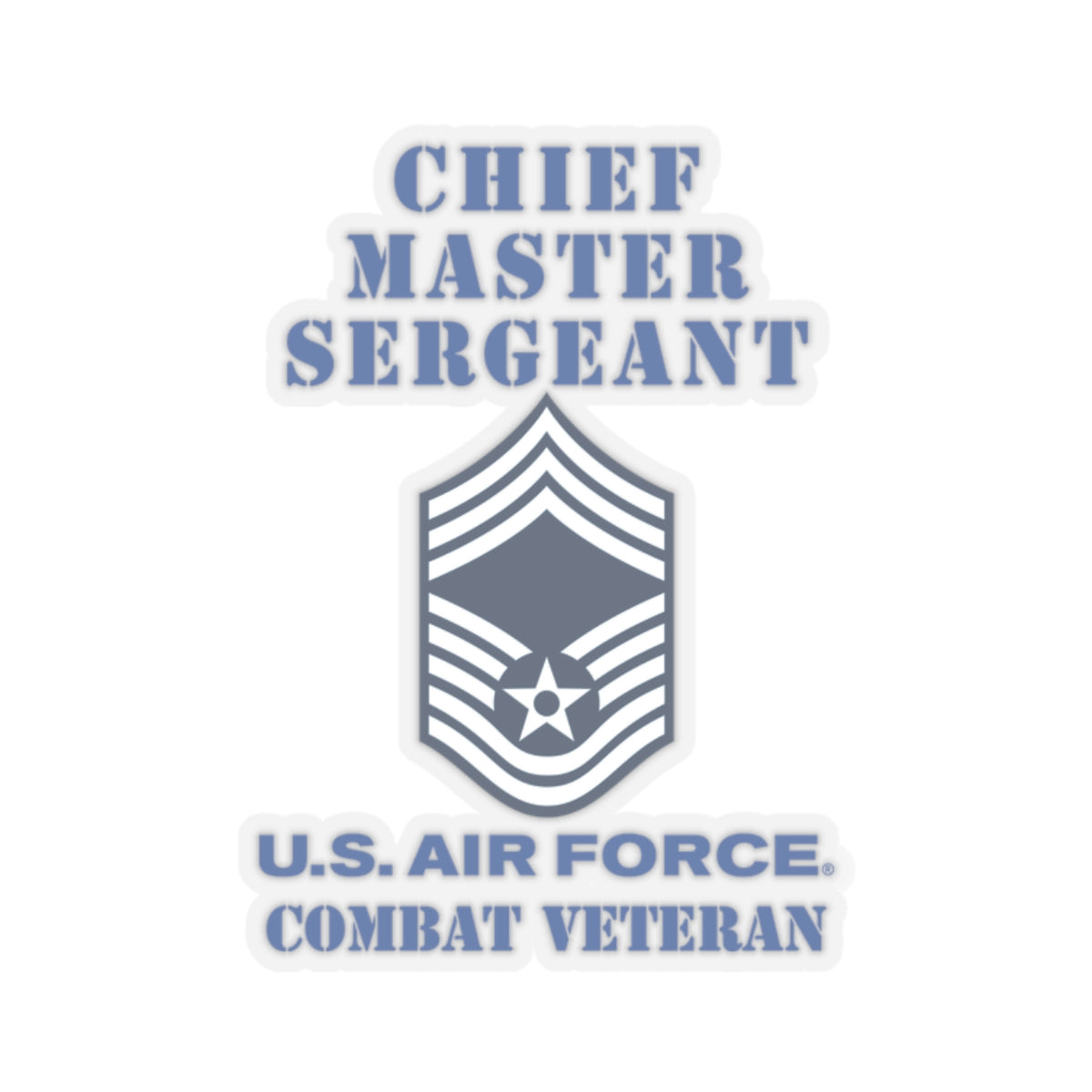 Kiss-Cut Stickers - USAF - Chief Master Sergeant (E9a) - 2020 - Combat Veteran