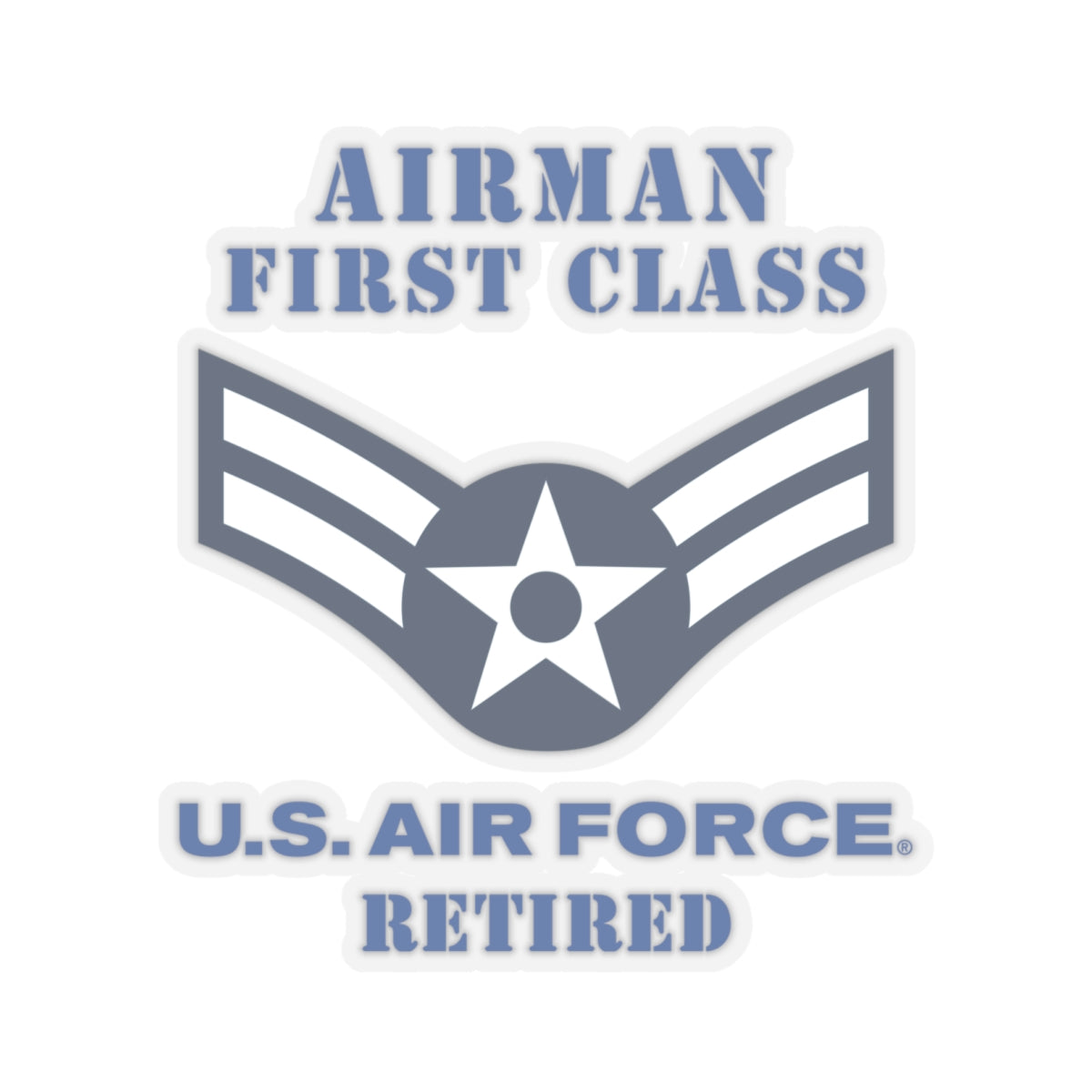 Kiss-Cut Stickers - USAF - Airman - First Class (E3) - 2020 - Retired