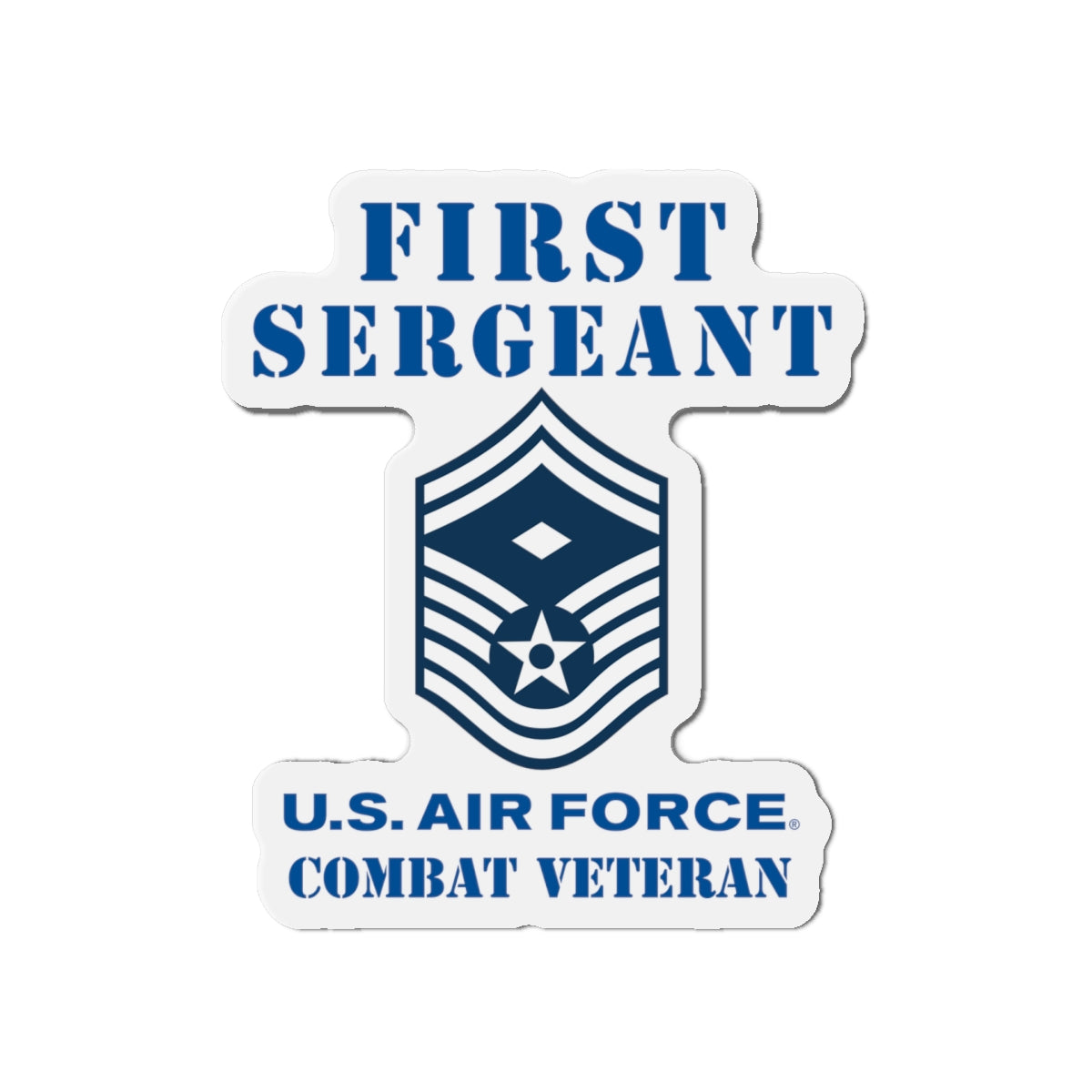 Die-Cut Magnet - USAF - First Sergeant (E8b) - 2020 - Combat Veteran