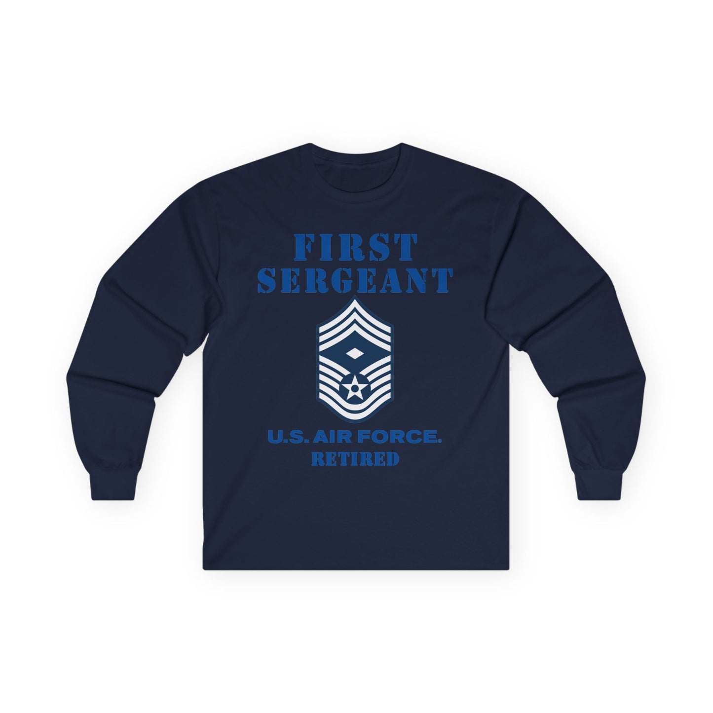Unisex Ultra Cotton Long Sleeve Tee - USAF - First Sergeant (E9b) - 2020 - Retired