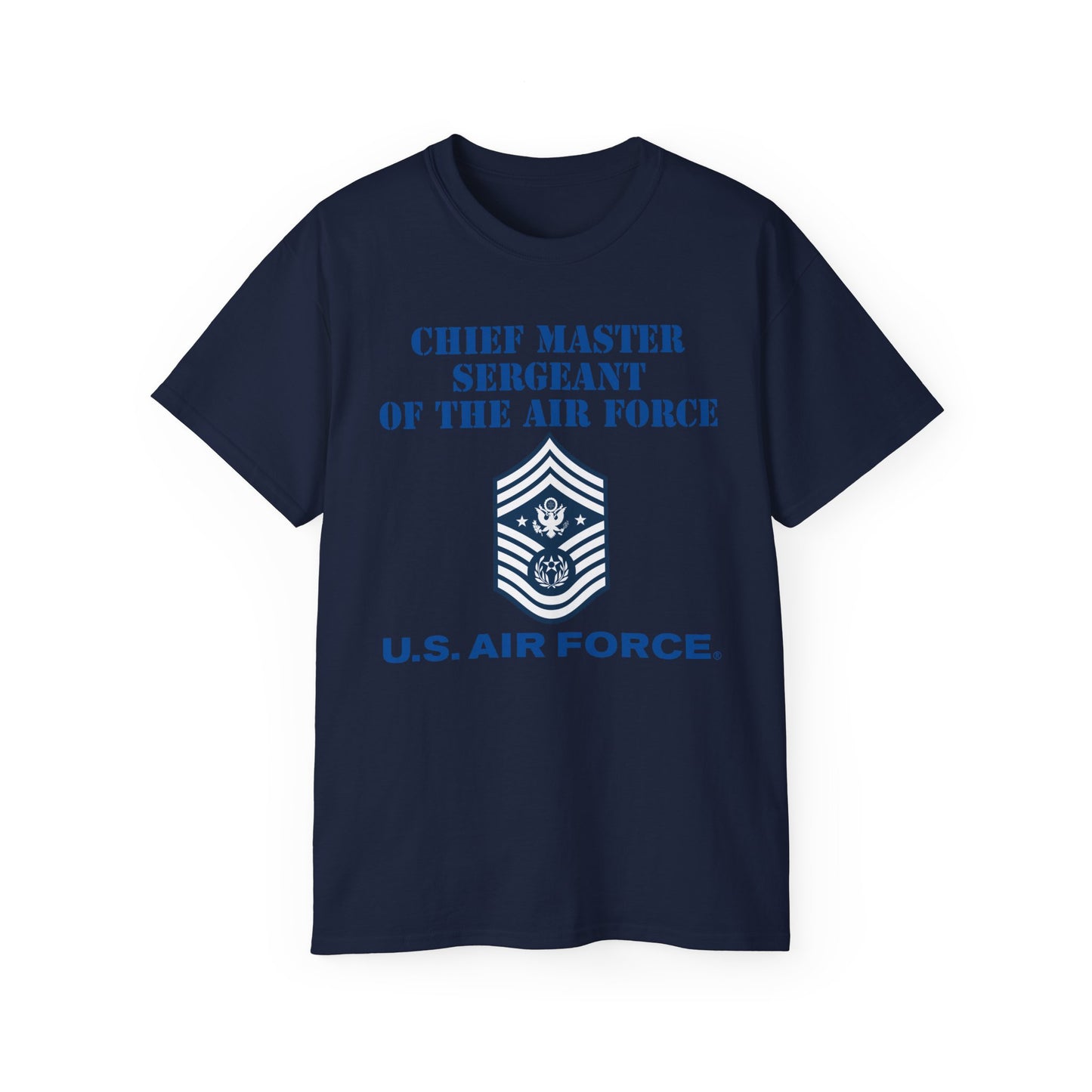 Unisex Ultra Cotton Tee - USAF - Chief Master Sergeant of the Air Force (E9d) - US Air Force w Text X 300