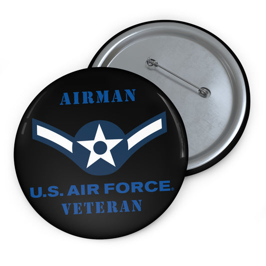 Custom Pin Button - USAF - Airman (E2) - 2020 - US Air Force - Veteran