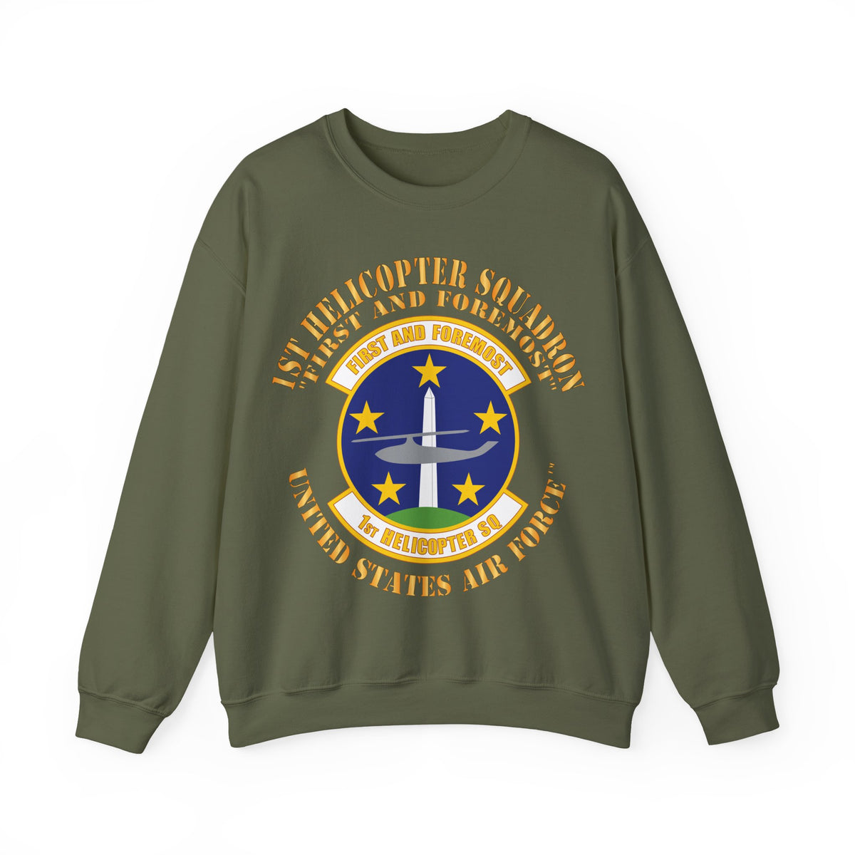 Crewneck Sweatshirt - USAF -  1st Helicopter Squadron - First and Foremost
