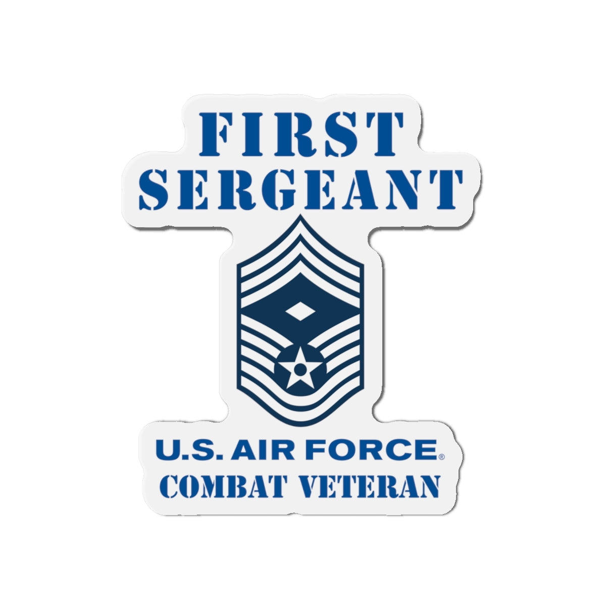 Die-Cut Magnet - USAF - First Sergeant (E9b) - 2020 - Combat Veteran