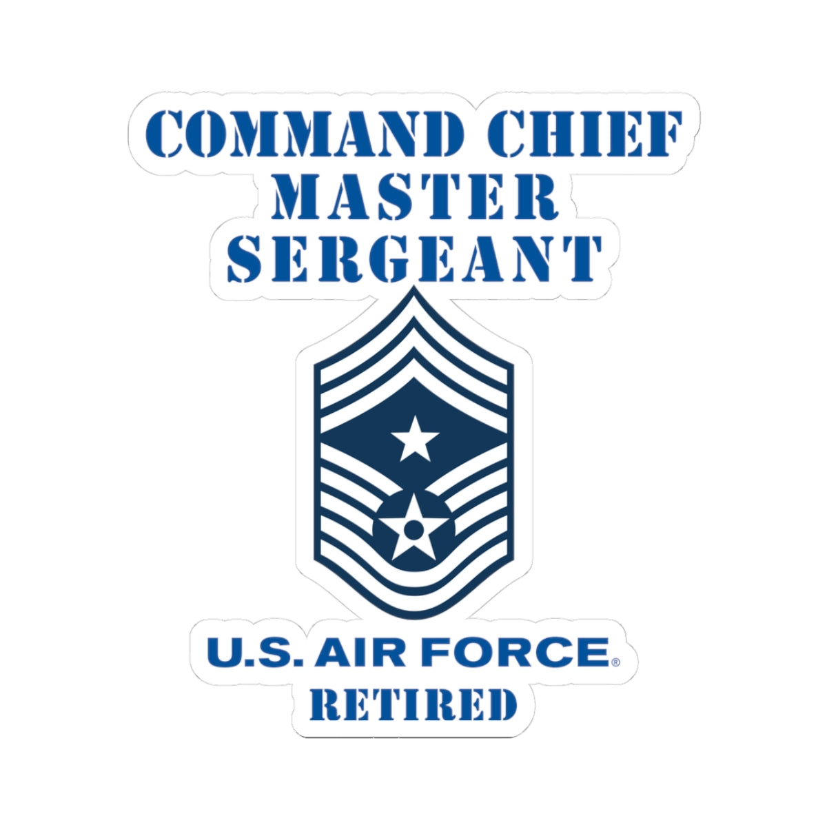 Kiss-Cut Stickers - USAF - Command Chief Master Sergeant (E9c) - 2020 - Retired