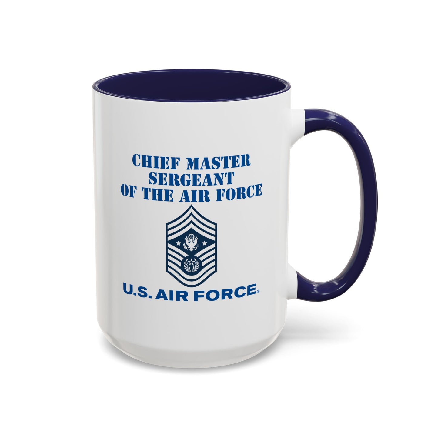 Accent Coffee Mug (11oz & 15oz) - USAF - Chief Master Sergeant of the Air Force (E9d) - US Air Force w Text X 300