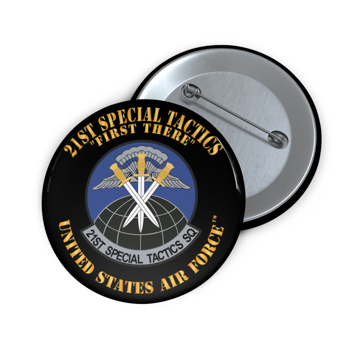 Custom Pin Button - USAF - 21st Special Tactics Squadron - First There