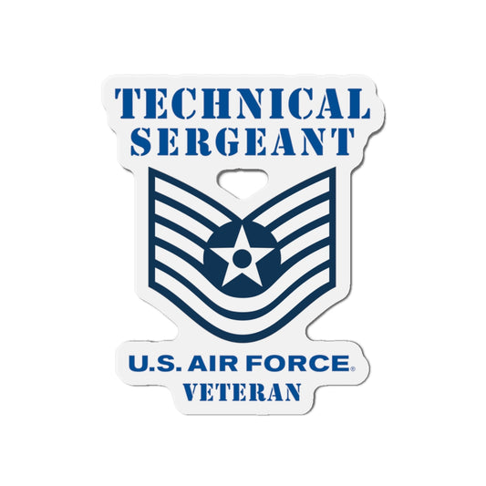 Die-Cut Magnet - USAF - Technical Sergeant (E6) - 2020 - Veteran