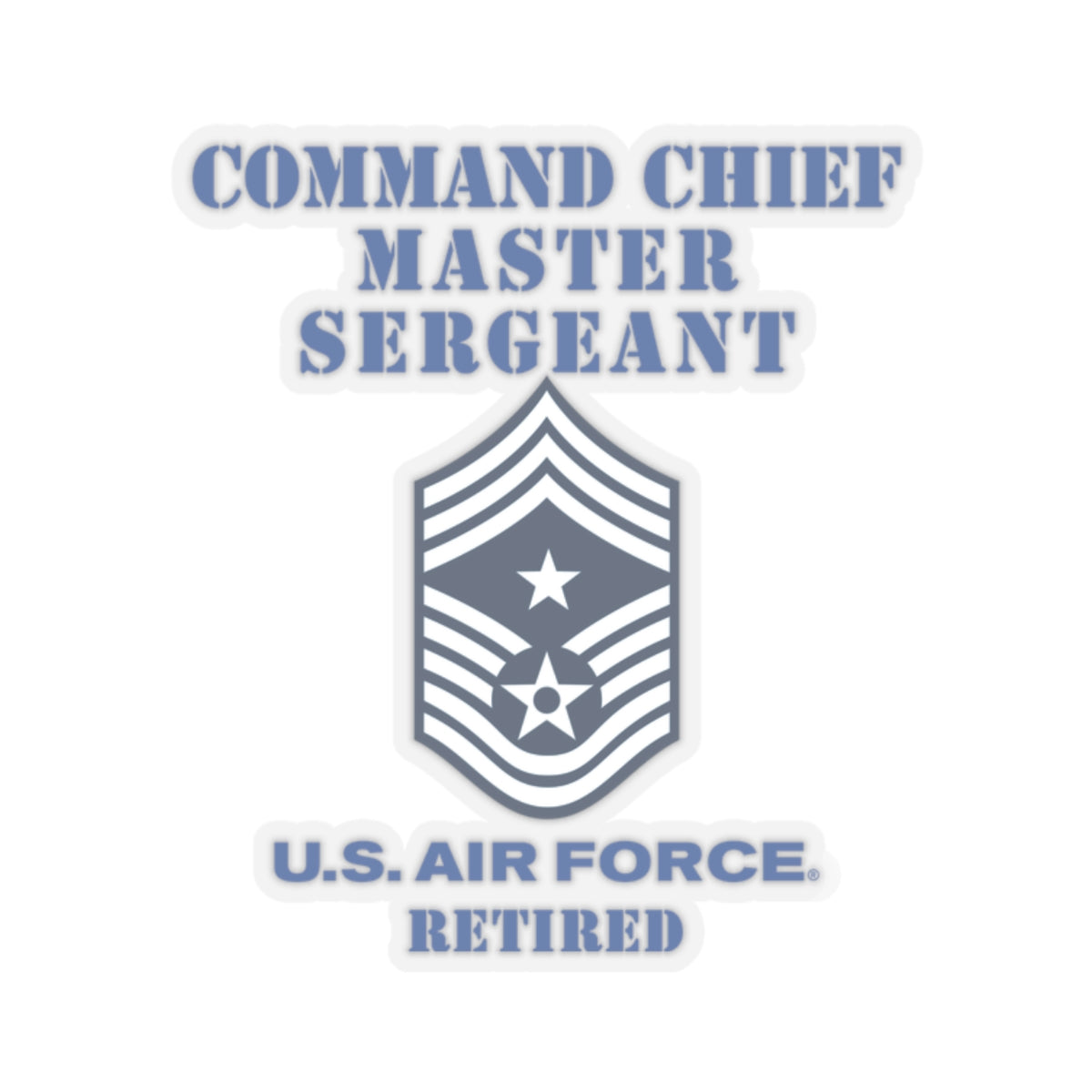 Kiss-Cut Stickers - USAF - Command Chief Master Sergeant (E9c) - 2020 - Retired