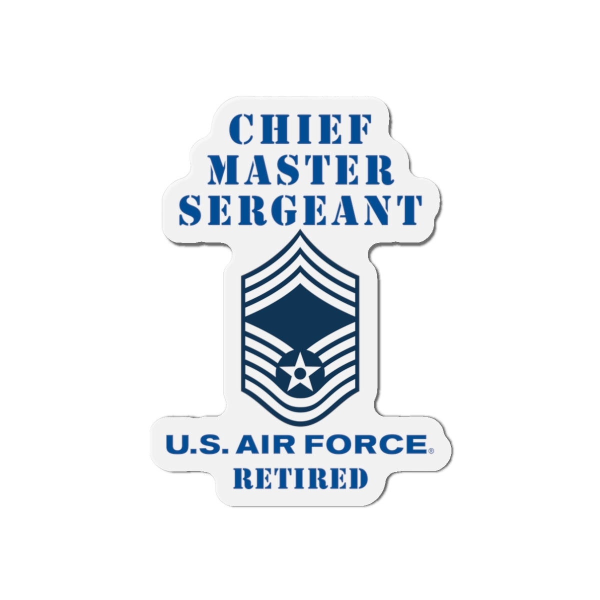 Die-Cut Magnet - USAF - Chief Master Sergeant (E9a) - 2020 - Retired