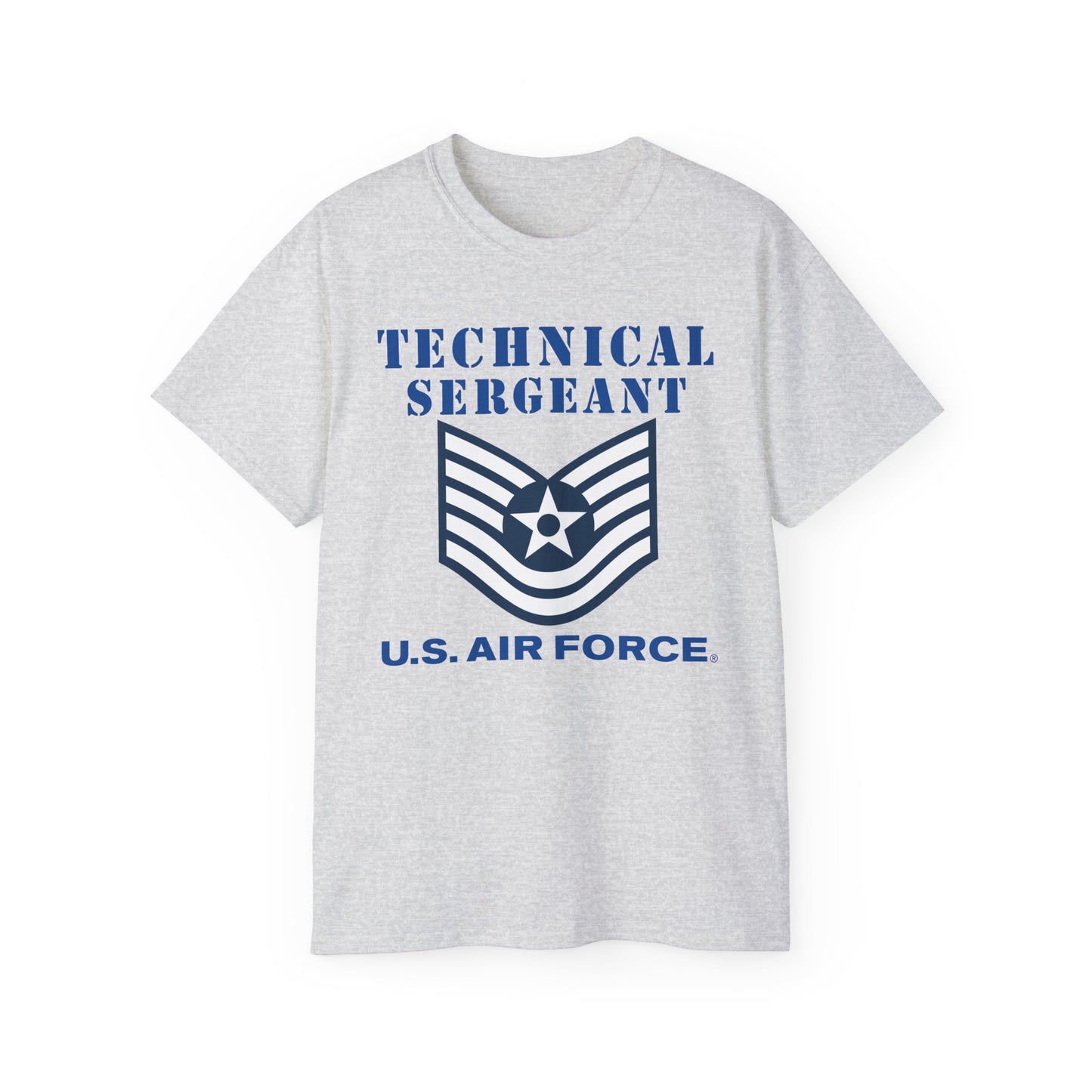 Unisex Ultra Cotton Tee - USAF - Technical Sergeant (E6) - 2020 - US Air Force w Text X 300