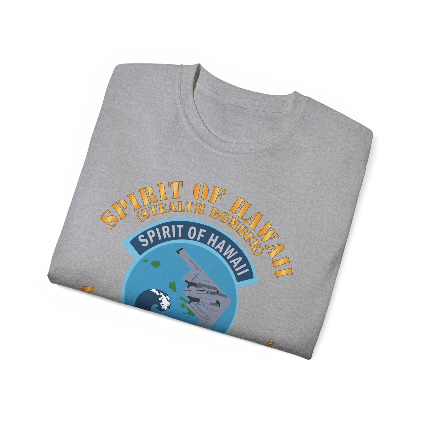 Unisex Ultra Cotton Tee - USAF - B2 - Spirit of Hawaii - Stealth Bomber X 300