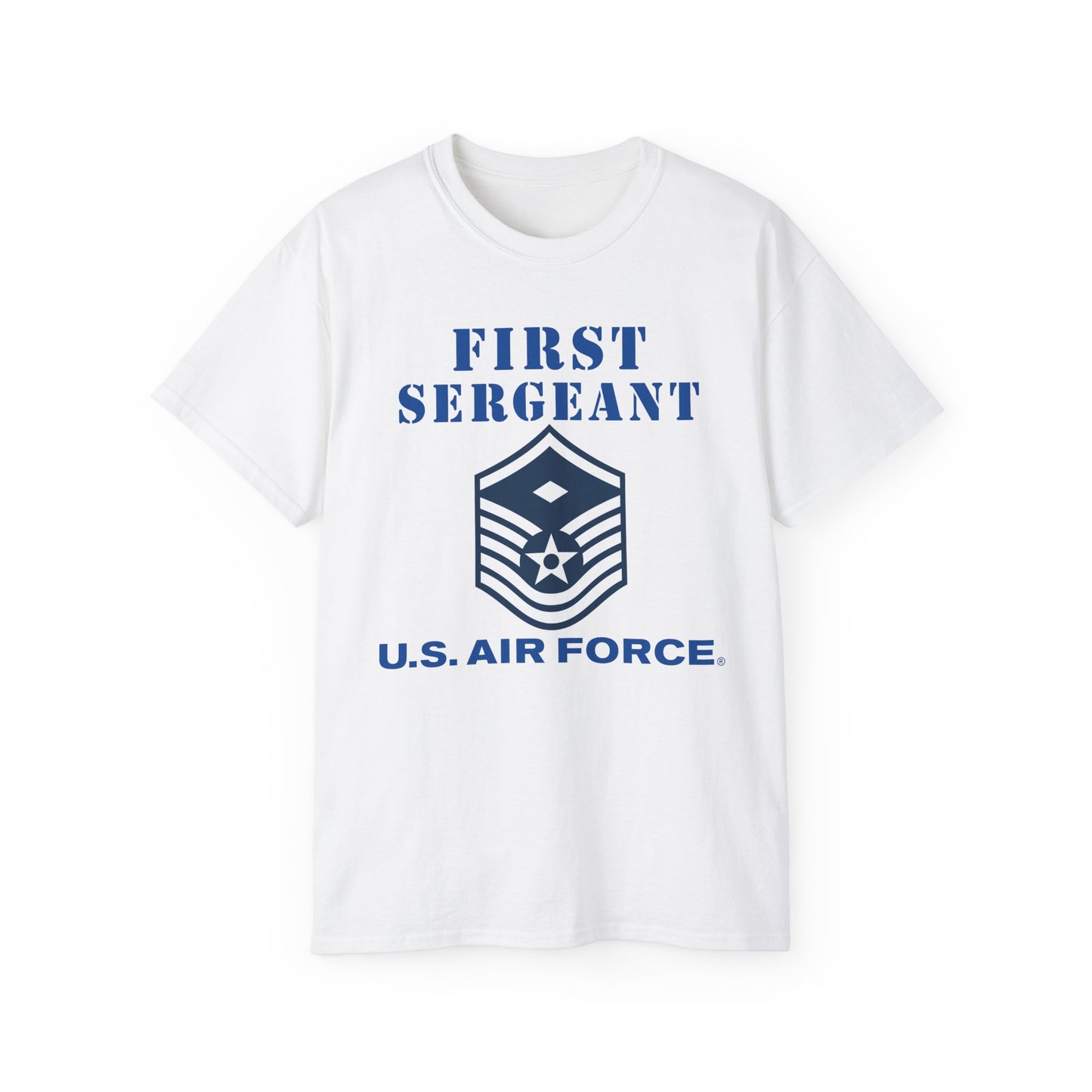 Unisex Ultra Cotton Tee - USAF - First Sergeant (E7b) - 2020 - US Air Force w Text X 300