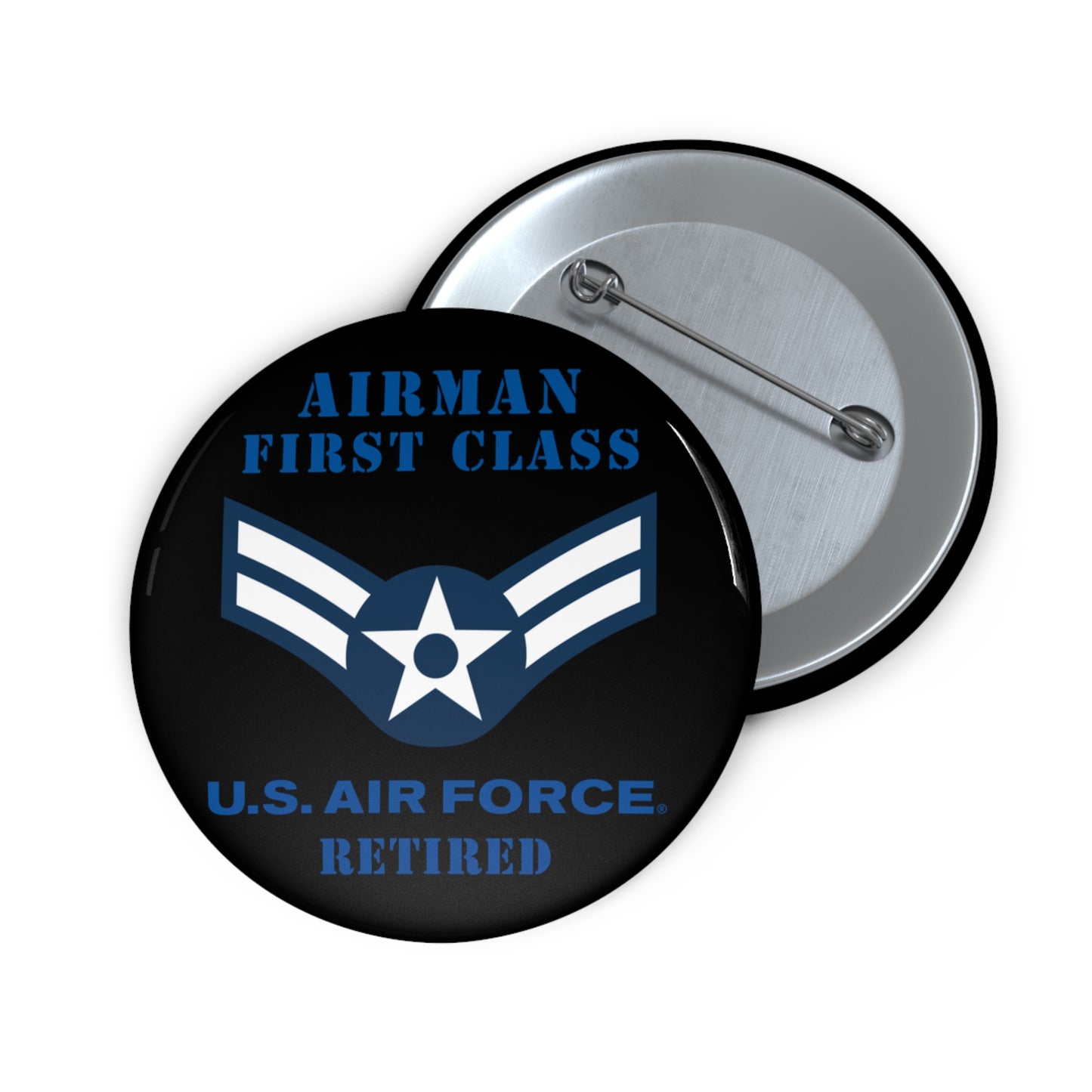 Custom Pin Button - USAF - Airman - First Class (E3) - 2020 - Retired