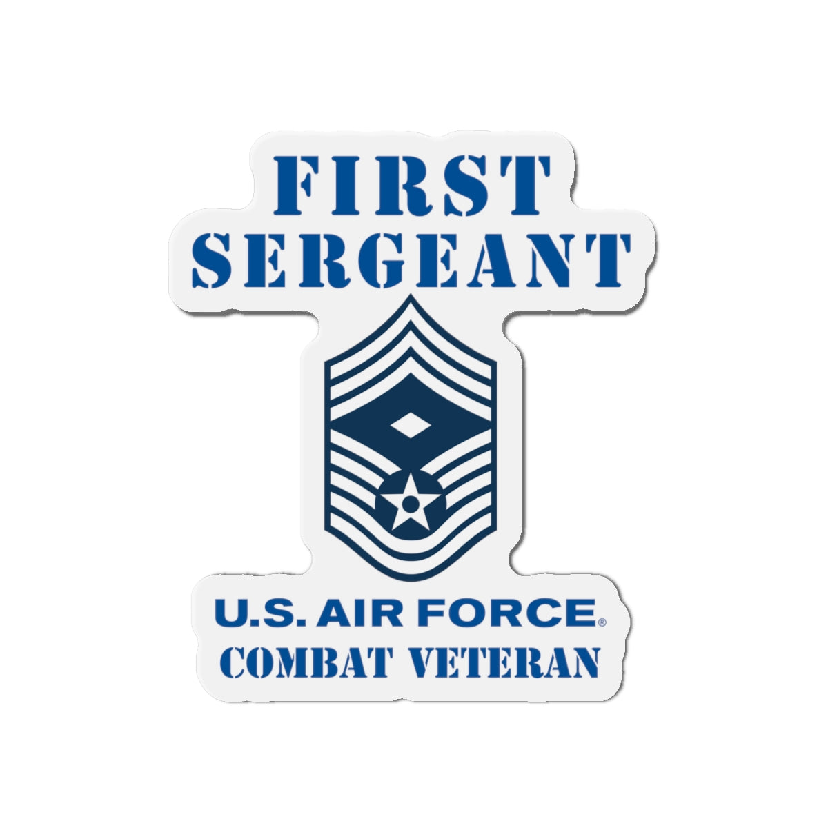 Die-Cut Magnet - USAF - First Sergeant (E9b) - 2020 - Combat Veteran